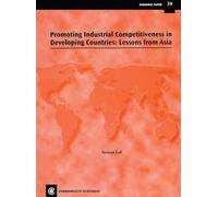 Promoting Industrial Competitiveness in Developing Countries: Lessons from Asia: 39 (Commonwealth Economic Paper Series)