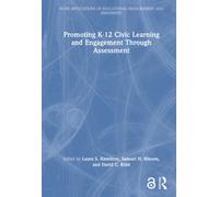 Promoting K-12 Civic Learning and Engagement Through Assessment