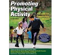 Promoting Physical Activity: A Guide for Community Action