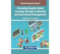 Promoting Quality Hybrid Learning Through Leadership and Educational Management