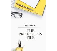 Promotion Evidence File: - Evidence Beats Memory - Achievement Tracker Lined Notebook for Performance Reviews and Career Growth with Guidance.