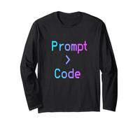 Prompt > Code AI Developer Humor Artificial Intelligence Long Sleeve T-Shirt