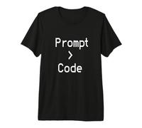 Prompt > Code AI Developer Humor Artificial Intelligence Premium T-Shirt