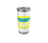 Prompt Engineer - A.I. Whisperer Stainless Steel Insulated Tumbler