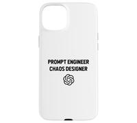 Prompt Engineer Chaos Designer - Funny AI Engineering Case for iPhone 15 Plus