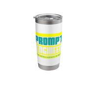 Prompt Engineer - The Intelligence is Real Graphic Stainless Steel Insulated Tumbler