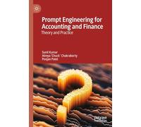 Prompt Engineering for Accounting and Finance: Theory and Practice