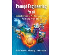 Prompt Engineering for All: Training Handbook