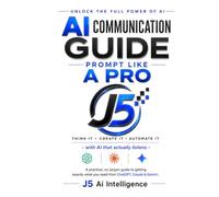 PROMPT LIKE A PRO: Think It, Create It, Automate It - With AI That Actually Listens