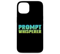 Prompt Whisperer - Geeky Tech AI Artificial Intelligence Case for iPhone 13