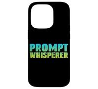 Prompt Whisperer - Geeky Tech AI Artificial Intelligence Case for iPhone 14 Pro