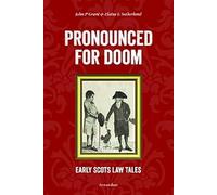 Pronounced for Doom: Early Scots Law Tales