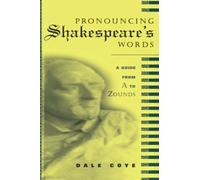 Pronouncing Shakespeare's Words