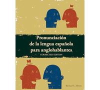 Pronunciacion de la lengua Espanola para anglohablantes: Spanish Phonetics
