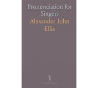 Pronunciation for Singers: English, German, Italian, French Languages; Exercises for Teachers and Students