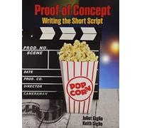 Proof of Concept: Writing the Short Script