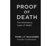 Proof of Death: The Inheritance Layer of Web3