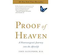 [ PROOF OF HEAVEN A NEUROSURGEON'S JOURNEY INTO THE AFTERLIFE ] By Alexander, Dr Eben ( AUTHOR ) Oct-2012[ Paperback ]