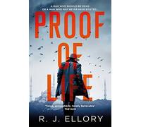 Proof of Life: The Gripping Espionage Thriller from an Award-Winning International Bestseller
