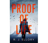 Proof of Life: The Gripping Espionage Thriller from an Award-Winning International Bestseller