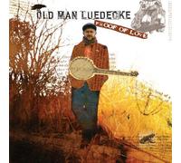 Proof of Love by Old Man Luedecke (2008-03-18)