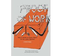 Proof of Work: How to Build on Every Talent (in the Labor Market). A Comic Essay.