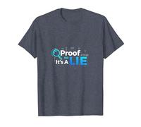 Proof Or Lie Data Geek Humor Binary Code Fact Check T-Shirt, Men, Heather Blue, 6XL