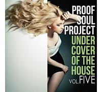 Proof Soul Project - Under Cover Of The House 5 [Japan CD] LSMR-2011