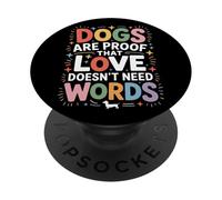 Proof That Dogs Show Love Without Words Pet PopSockets Adhesive PopGrip