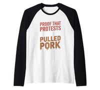 Proof That Protests Can Taste Like Pulled Pork Labor Day Raglan Baseball Tee