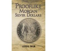 Prooflike Morgan Silver Dollars
