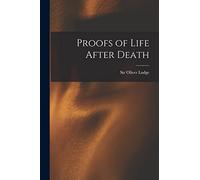 Proofs of Life After Death