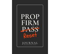 Prop Firm Reset Journal: Trade. Tilt. Track.