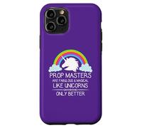 Prop Masters Are Like Unicorns Props Master Film and Theatre Case for iPhone 11 Pro