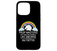 Prop Masters Are Like Unicorns Props Master Film and Theatre Case for iPhone 15 Pro Max
