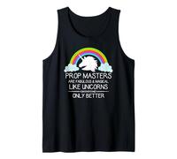 Prop Masters Are Like Unicorns Props Master Film and Theatre Tank Top