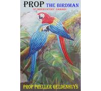 PROP THE BIRDMAN: Of Observatory Oamaru (Rina and Oamaru)