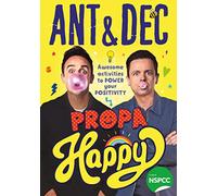 Propa Happy: Awesome Activities to Power Your Positivit - McPartlin, Ant - Paperback / sof -