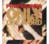 Propaganda - Only One Word - Propaganda 7" 45