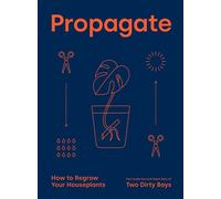 Propagate: How to Regrow your Houseplants