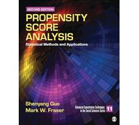 Propensity Score Analysis: Statistical Methods and Applications (Advanced Quantitative Techniques in the Social Sciences)