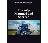 Properly Mounted and Secured: Pre-Trip Guide for CDL Test