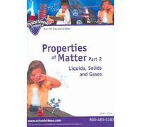 Properties Of Matter Part 2: Liquids, Solids [DVD] [2003] [Region 1] [US Import] [NTSC]