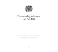 Property (Digital Assets etc) Act 2025: Chapter 29 PGA Ch 29 2025