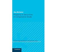 Property in Securities – A Comparative Study – Cambridge Studies in Corporate Law, Series No. 6