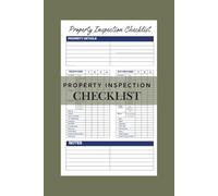 Property Inspection Checklist: A Complete Home Condition Report Logbook for Tenants, Landlords & Property Managers