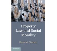 Property Law and Social Morality