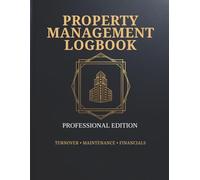 Property Management Log Book 2026: The Ultimate Landlord Record Book for Rental Income and Expense Tracking, Tenant Turnover Checklists, and Vendor Insurance Compliance (Real Estate Investor Series)