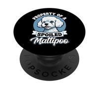 Property Of A Spoiled Maltipoo Dog Mom Dad PopSockets Adhesive PopGrip