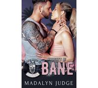 Property of Bane: 2 (Kings of Anarchy MC, Florida)